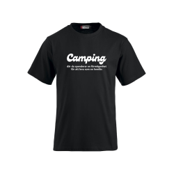 Camping, där du spenderar en förmögenhet för att leva som en hemlös