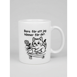 Bara för att jag känner för det